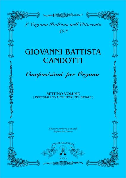 Composizioni Per Organo, Settimo Volume / Edited By Stefano Barberino.