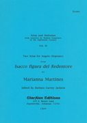 Two Arias For Angelo (Soprano) From Isacco Figura Del Redentore / edited by Barbara Garvey Jackson.