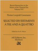 Selected Divertimenti A Tre E A Quattro / edited by Eve R. Meyer.