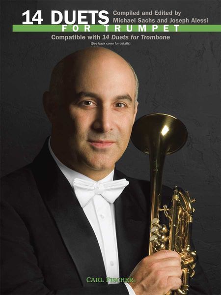 14 Duets For Trumpet / compiled and edited by Joseph Alessi and Michael Sachs.