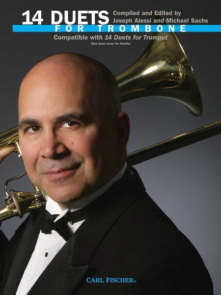 14 Duets For Trombone / compiled and edited by Joseph Alessi and Michael Sachs.