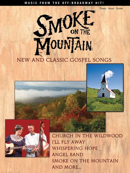 Smoke On The Mountain : Music From The Off-Broadway Hit.