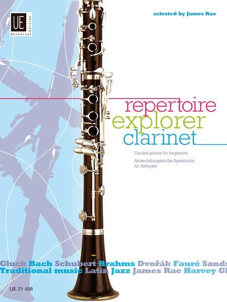 Repertoire Explorer : Clarinet / Selected By James Rae.