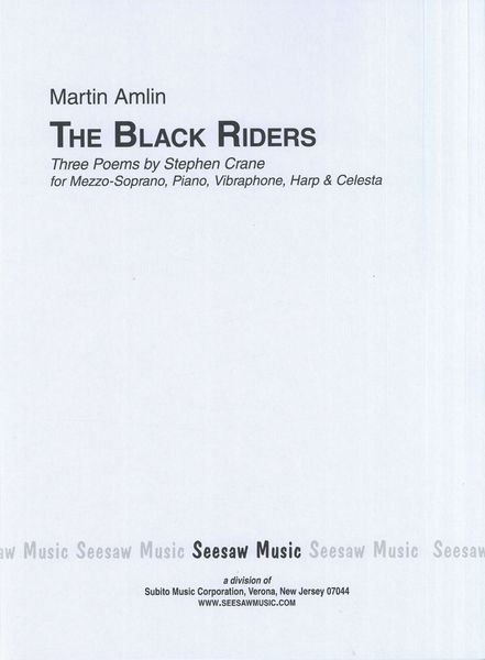 Black Riders - Three Poems by Stephen Crane : For Mezzo-Soprano, Piano, Vibraphone, Harp & Celesta.