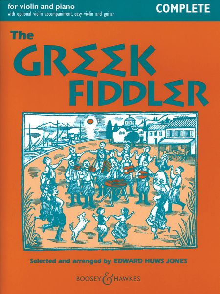 Greek Fiddler : For Violin and Piano / Selected and arranged by Edward Huws Jones.