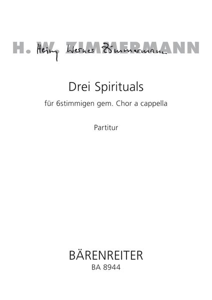 Drei Spirituals : Für 6 Stimmigen Gemischten Chor A Cappella (2007).