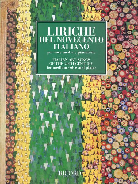 Liriche Del Novecento Italiano : Per Voce Media E Pianoforte.