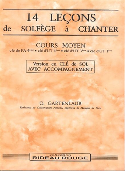 14 Leçons De Solfège à Chanter Cours Moyen Version Clé De Sol + Accompagnement.