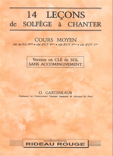 14 Leçons De Solfège à Chanter Cours Moyen Version Clé De Sol Sans Accompagnement.