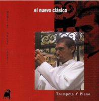 Nuevo Clasico : Trompeta Y Piano.