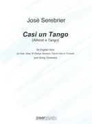 Casi Un Tango (Almost A Tango) : For English Horn and String Orchestra.