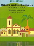 Musiques Populaires Bresiliennes : Pour Violon Et Guitare.