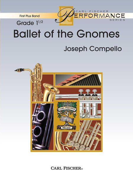 Ballet Of The Gnomes : For Concert Band.