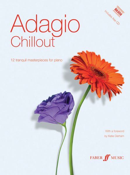 Adagio Chillout : 12 Tranquil Masterpieces For Piano
