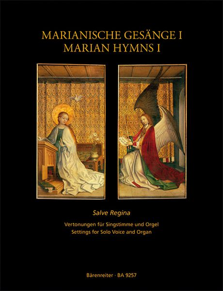 Marian Hymns I - Salve Regina : Settings For Solo Voice and Organ / edited by Peter Wagner.