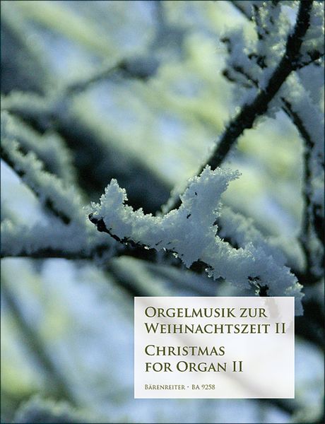 Christmas For Organ II / edited by Andreas Rockstroh.