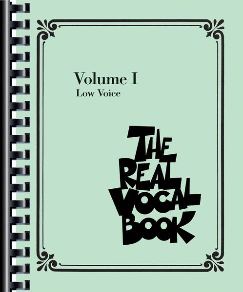 Real Vocal Book, Vol. 1 : Low Voice.
