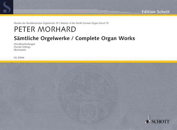 Sämtliche Orgelwerke : Choralbearbeitungen / edited by Klaus Beckmann.