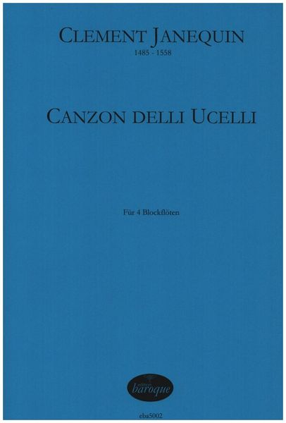 Canzon Delli Ucelli : Für 4 Blockflöten.