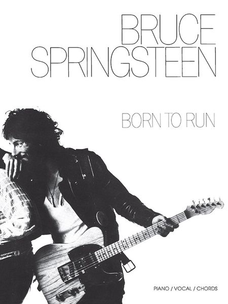 Born To Run.