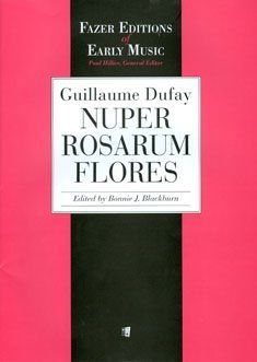 Nuper Rosarum Flores / edited by Bonnie J. Blackburn.