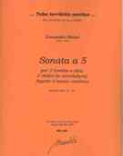 Sonata A 5 : Per 2 Trombe O Oboi, 2 Violini [In Scordatura], Fagotto E Basso Continuo.