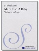 Mary Had A Baby.