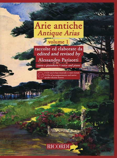 Arie Antiche, Vol. 1 / edited and Revised by Alessandro Parisotti.
