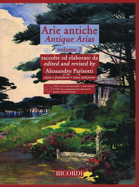 Arie Antiche, Vol. 2 / edited and Revised by Alessandro Parisotti.