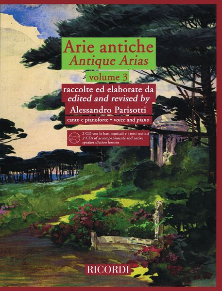 Arie Antiche, Vol. 3 / edited and Revised by Alessandro Parisotti.