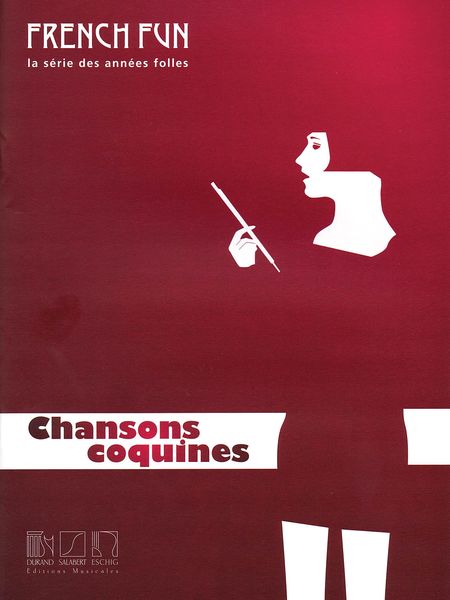 Chansons Coquines, French Fun, la Serie Des Annees Folles.