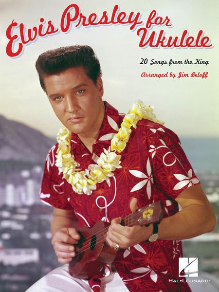 Elvis Presley : For Ukulele.