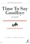 Time To Say Goodbye = Con Te Partirò : Arrangement For Piano Solo.