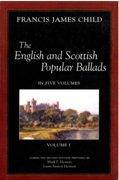 English and Scottish Popular Ballads, Vol. 1 : Corrected Second Edition.