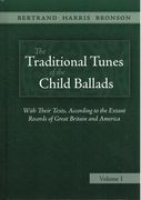 Traditional Tunes Of The Child Ballads, Vol. 1.