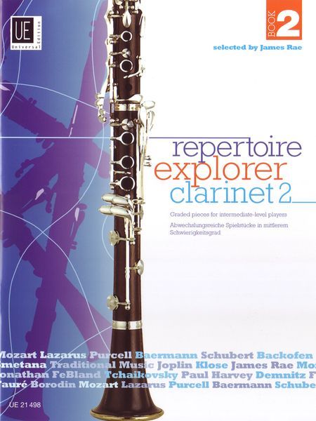 Repertoire Explorer : Clarinet 2 / Selected by James Rae.