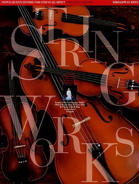 Broadway Hits : For String Quartet / arranged by Jack Long.
