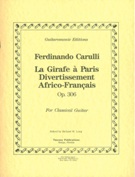 Girafe Á Paris Divertissement Africo Français, Op. 306 : For Guitar.