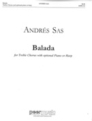 Balada, Op. 24 : For Treble Chorus With Optional Piano Or Harp.