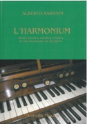 Harmonium : Storia, Technica, Estetica E Fonica Di Uno Strumento Da Riscoprire.