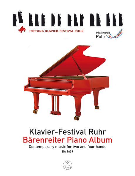 Klavier-Festival Ruhr - Bärenreiter Piano Album : Contemporary Music For Two and Four Hands.