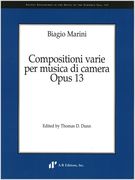 Compositioni Varie Per Musica Di Camera, Op. 13 / edited by Thomas D. Dunn.