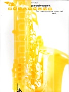 Patchwork : For AATB Saxophone Quartet.