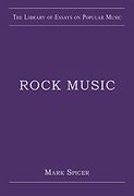 Rock Music / edited by Mark Spicer.