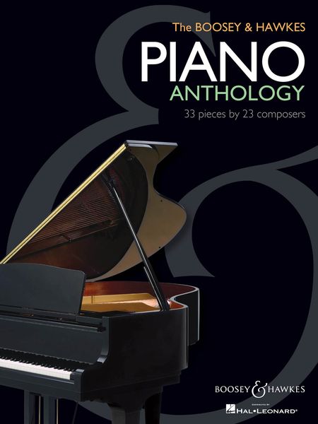 Boosey & Hawkes Piano Anthology : 33 Pieces by 23 Composers.