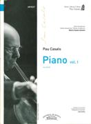 Piano, Vol. 1 / edited by Marta Casals Istomin.