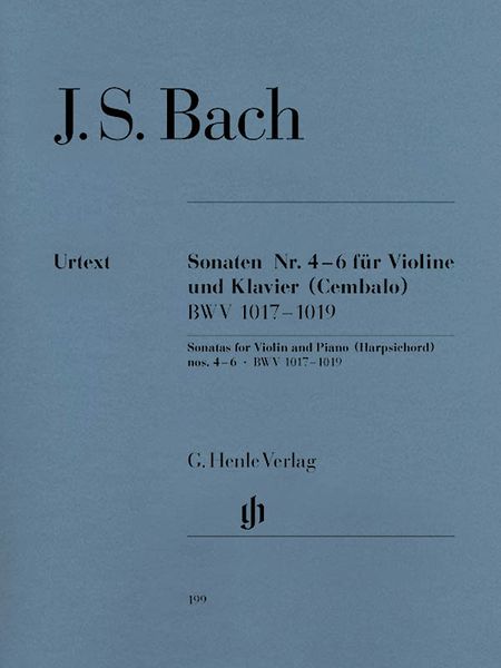 Sonaten Für Violine und Klavier (Cembalo), Nos. 4-6, BWV 1017-1019.