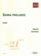 Serra Preludes : For Piano.