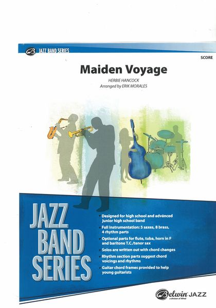 Maiden Voyage : For Jazz Ensemble / arranged by Erik Morales.