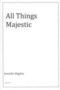 All Things Majestic : For Orchestra.